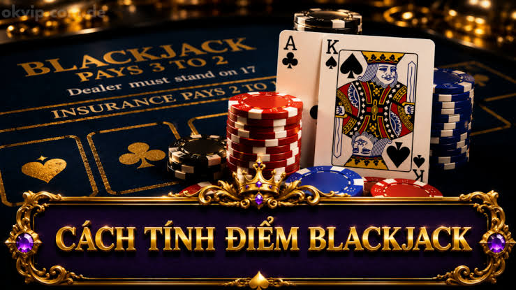 tính điểm Blackjack