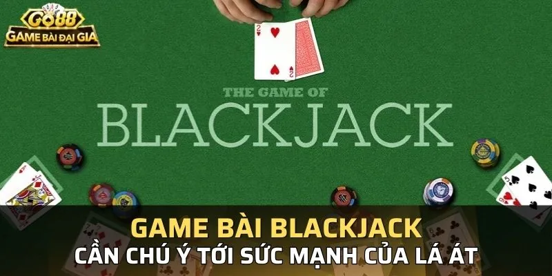 hướng dẫn tính điểm Blackjack Vegas79