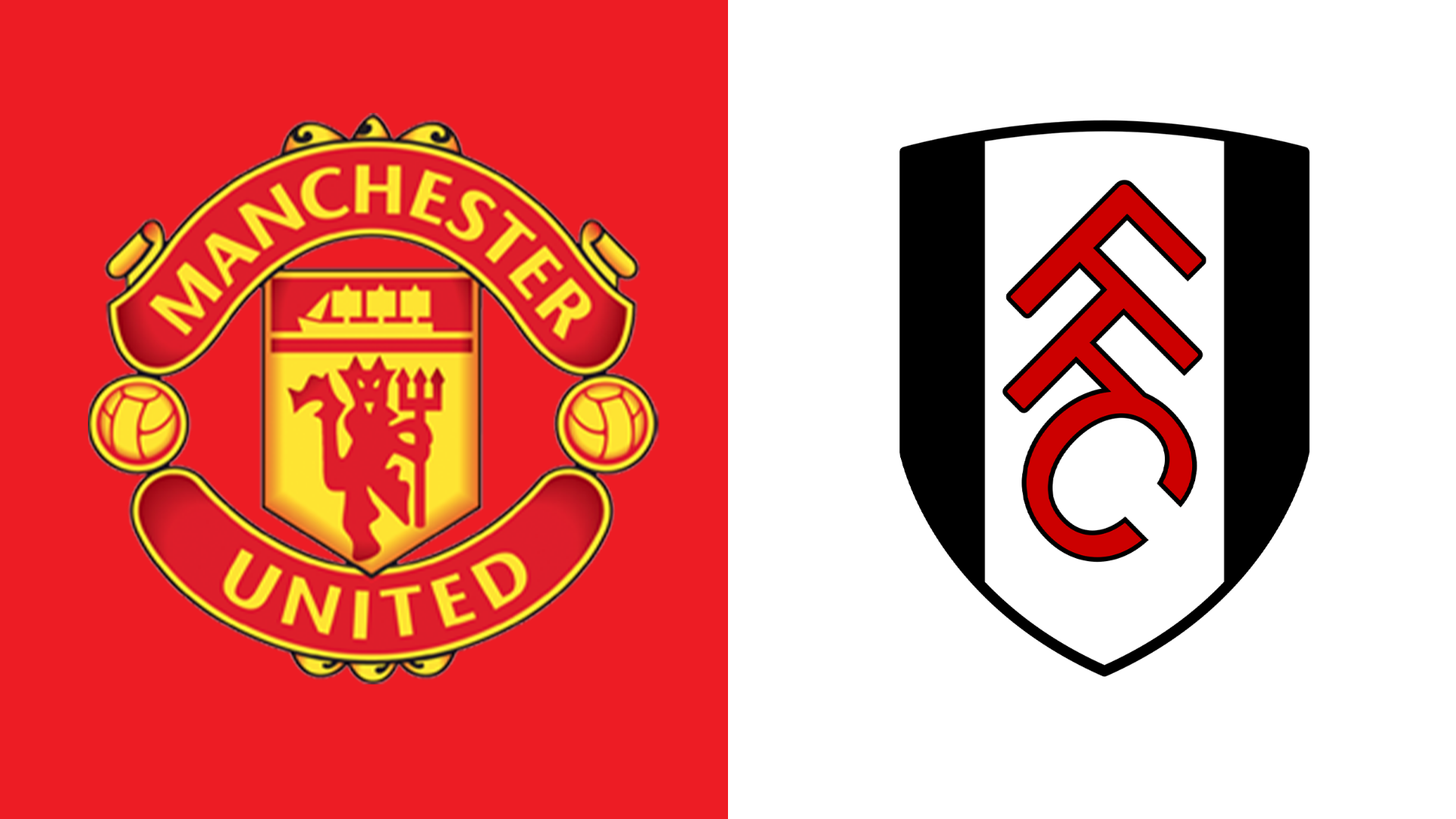 Fulham vs Man Utd Fulham vs Man Utd