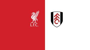 Liverpool vs Fulham