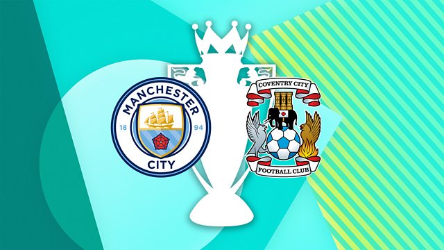 Man City vs Coventry Man City vs Coventry