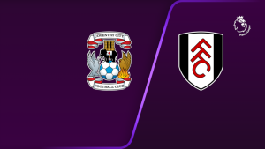 Coventry vs Fulham