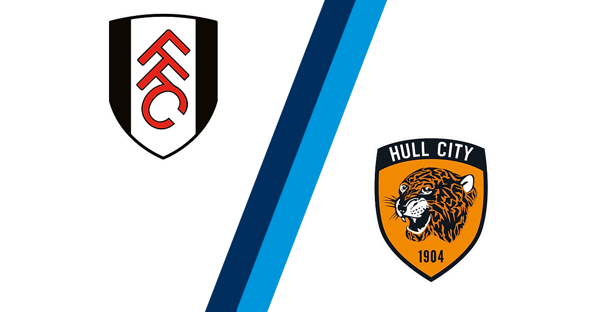 Fulham vs Hull City Fulham vs Hull City